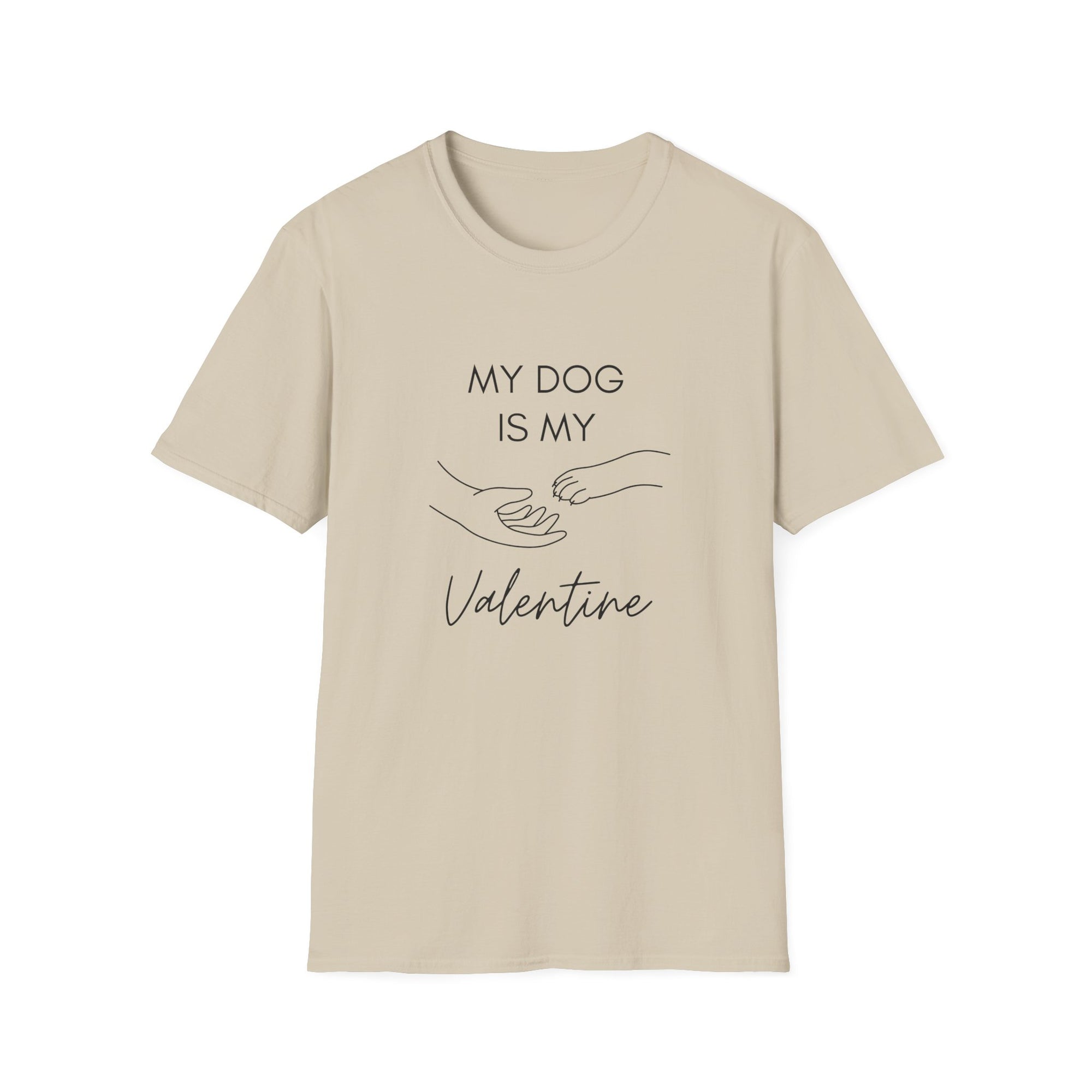 My Dog is My Valentine T-Shirt - LPDR