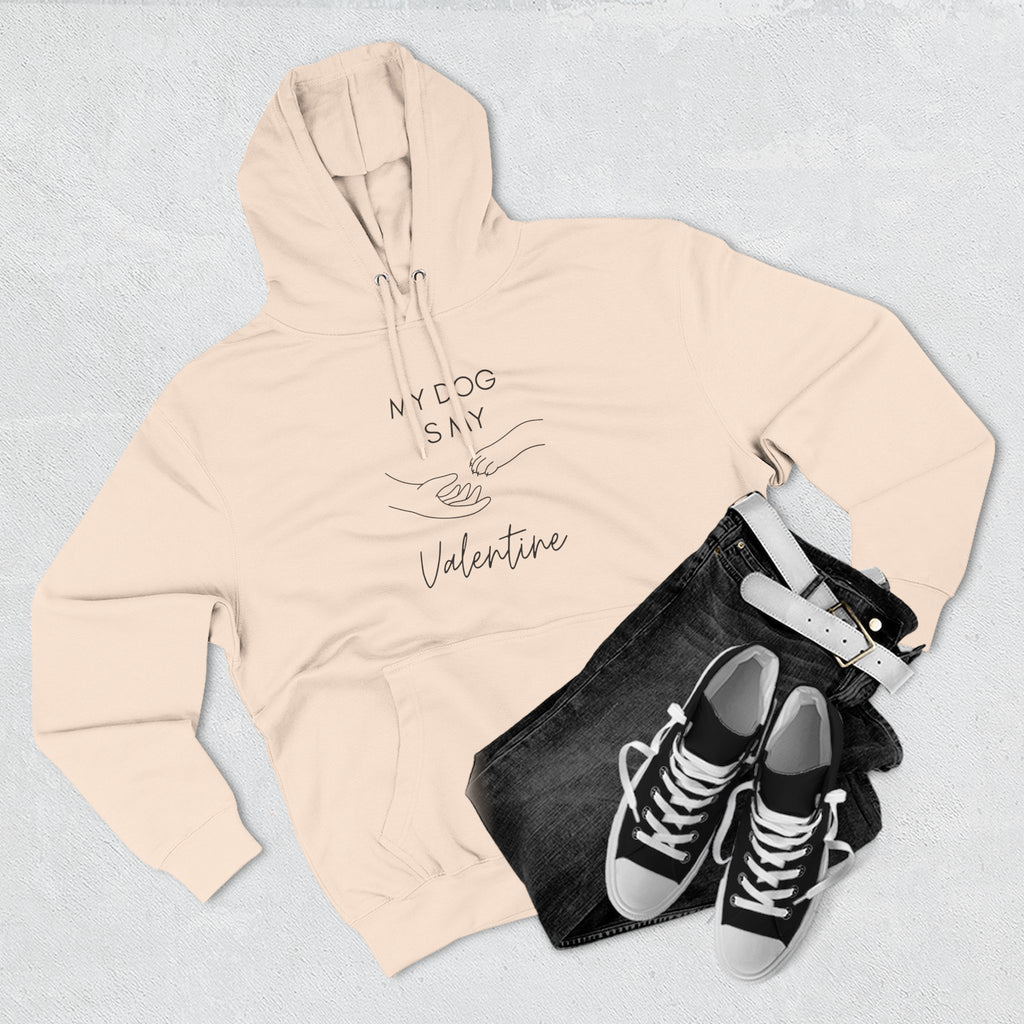 Fleece Hoodie - My Dog is My Valentine - LPDR