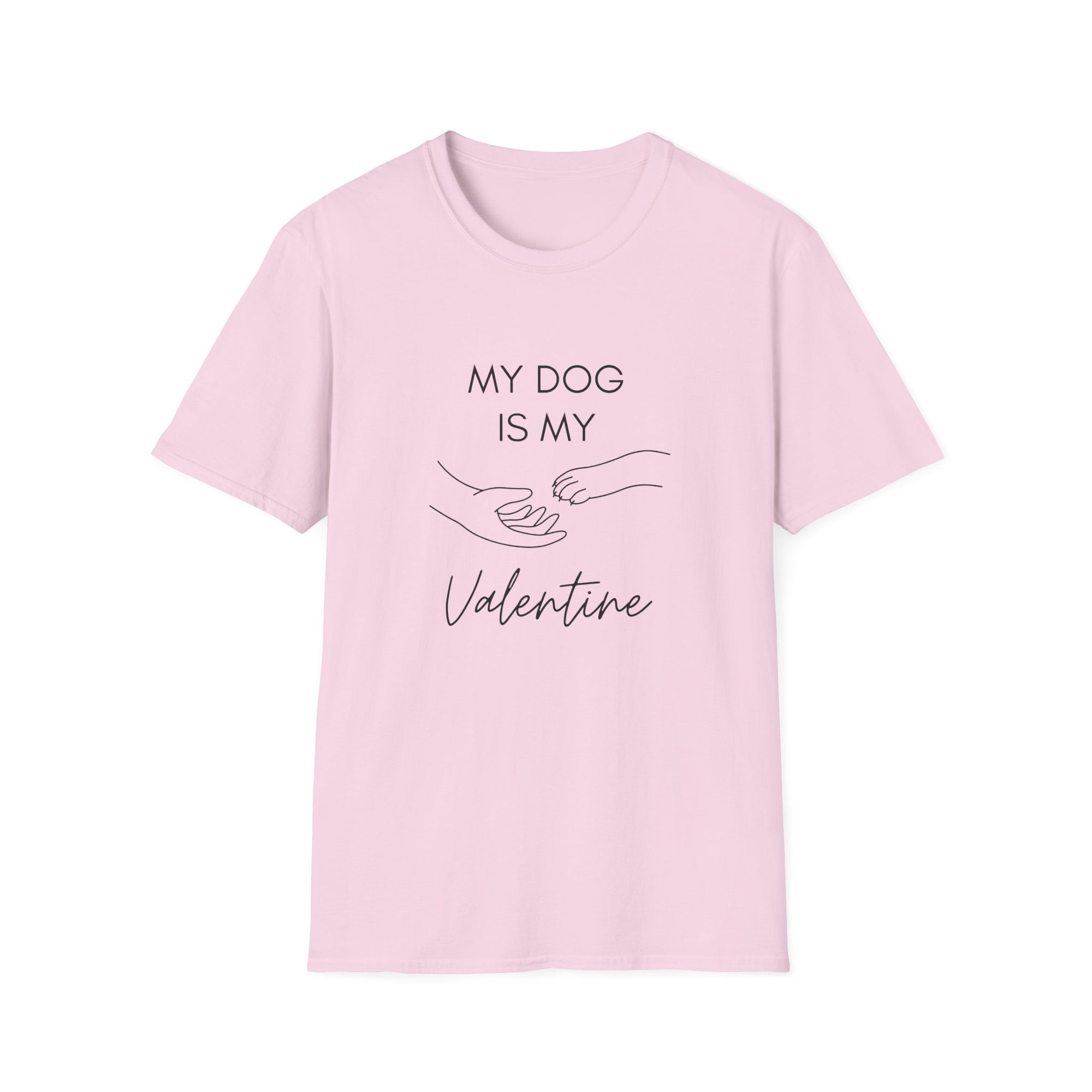 My Dog is My Valentine T-Shirt - LPDR