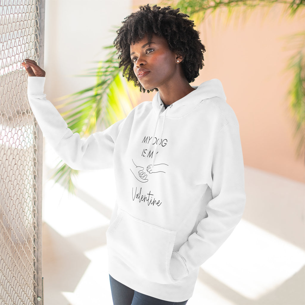 Fleece Hoodie - My Dog is My Valentine - LPDR