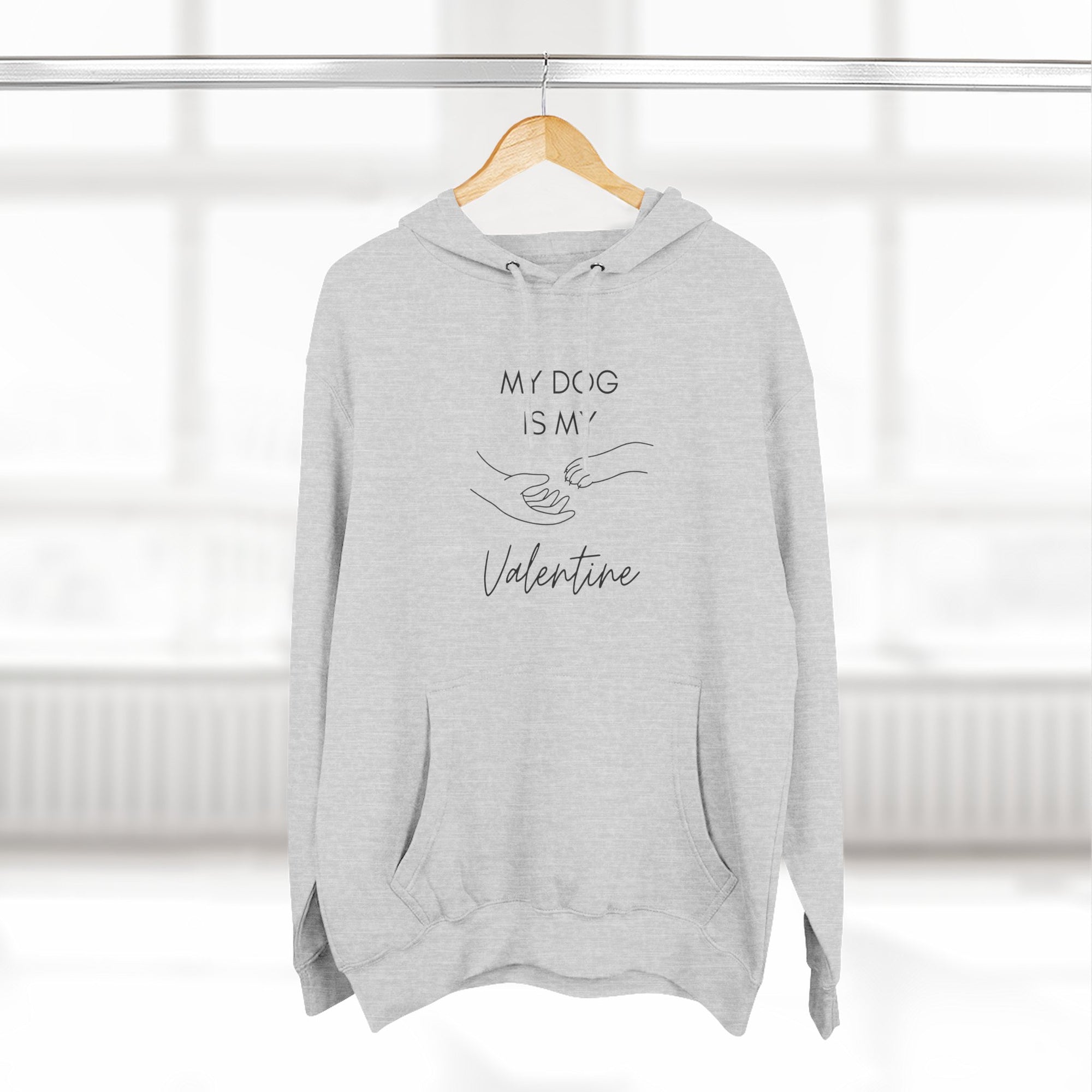 Fleece Hoodie - My Dog is My Valentine - LPDR