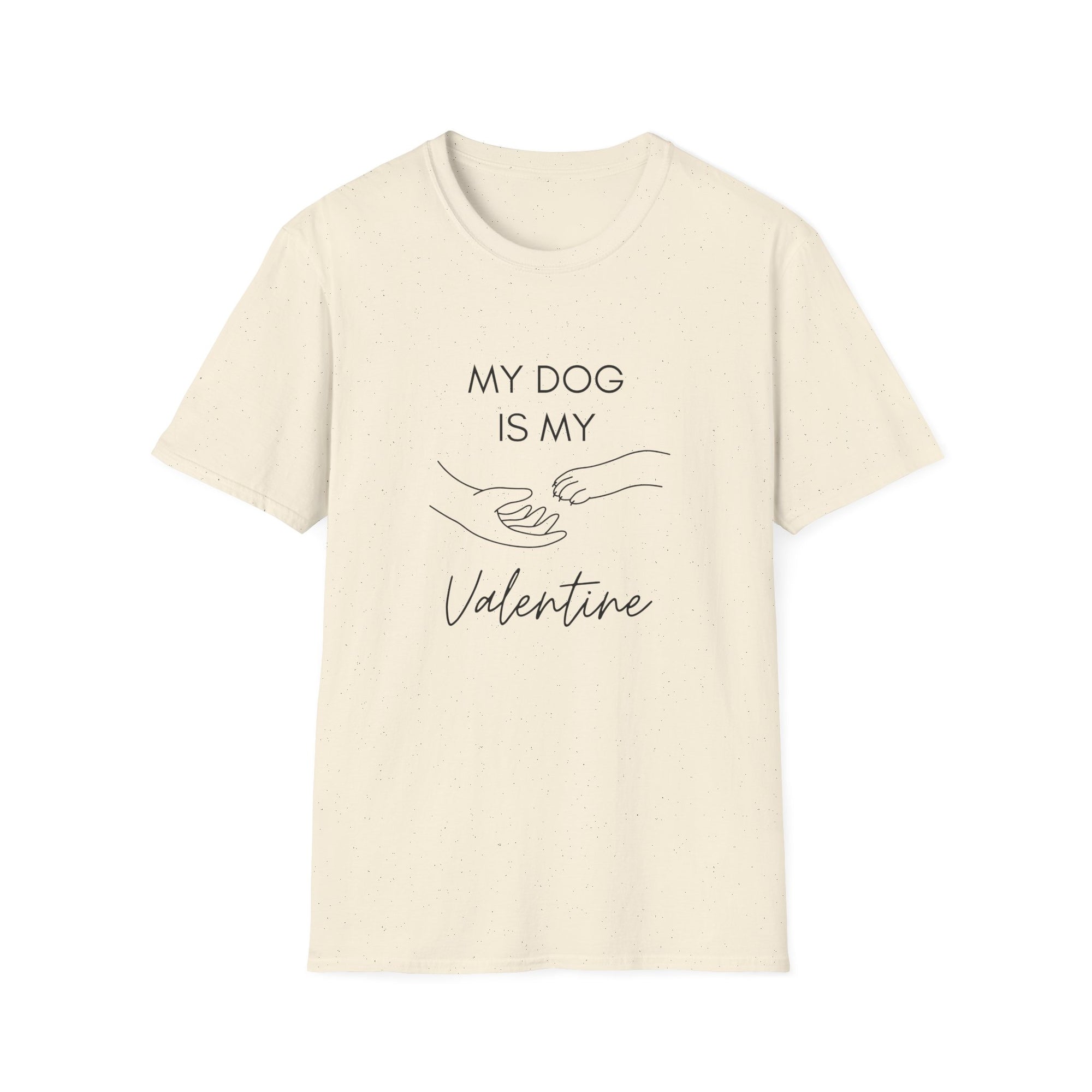 My Dog is My Valentine T-Shirt - LPDR