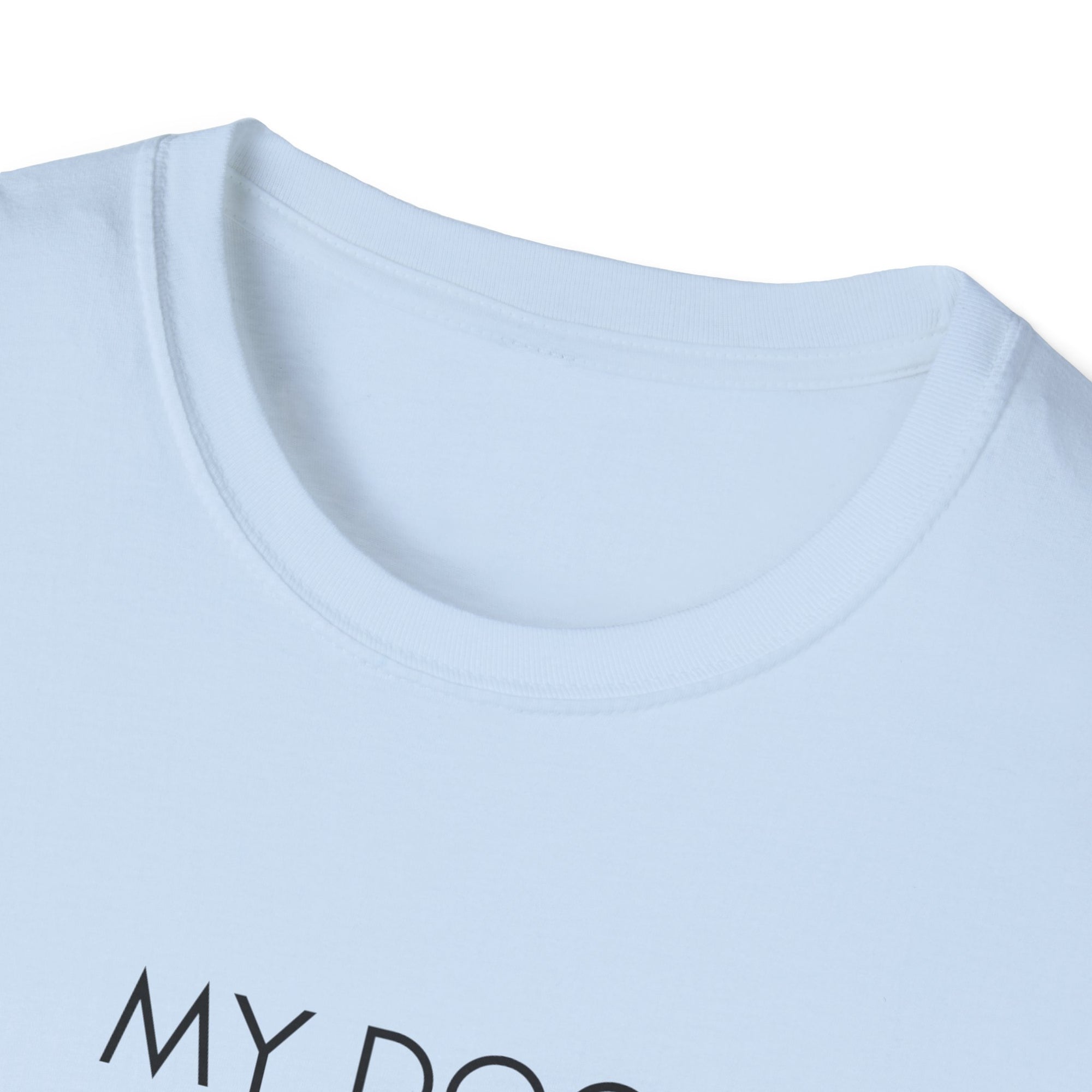 My Dog is My Valentine T-Shirt - LPDR