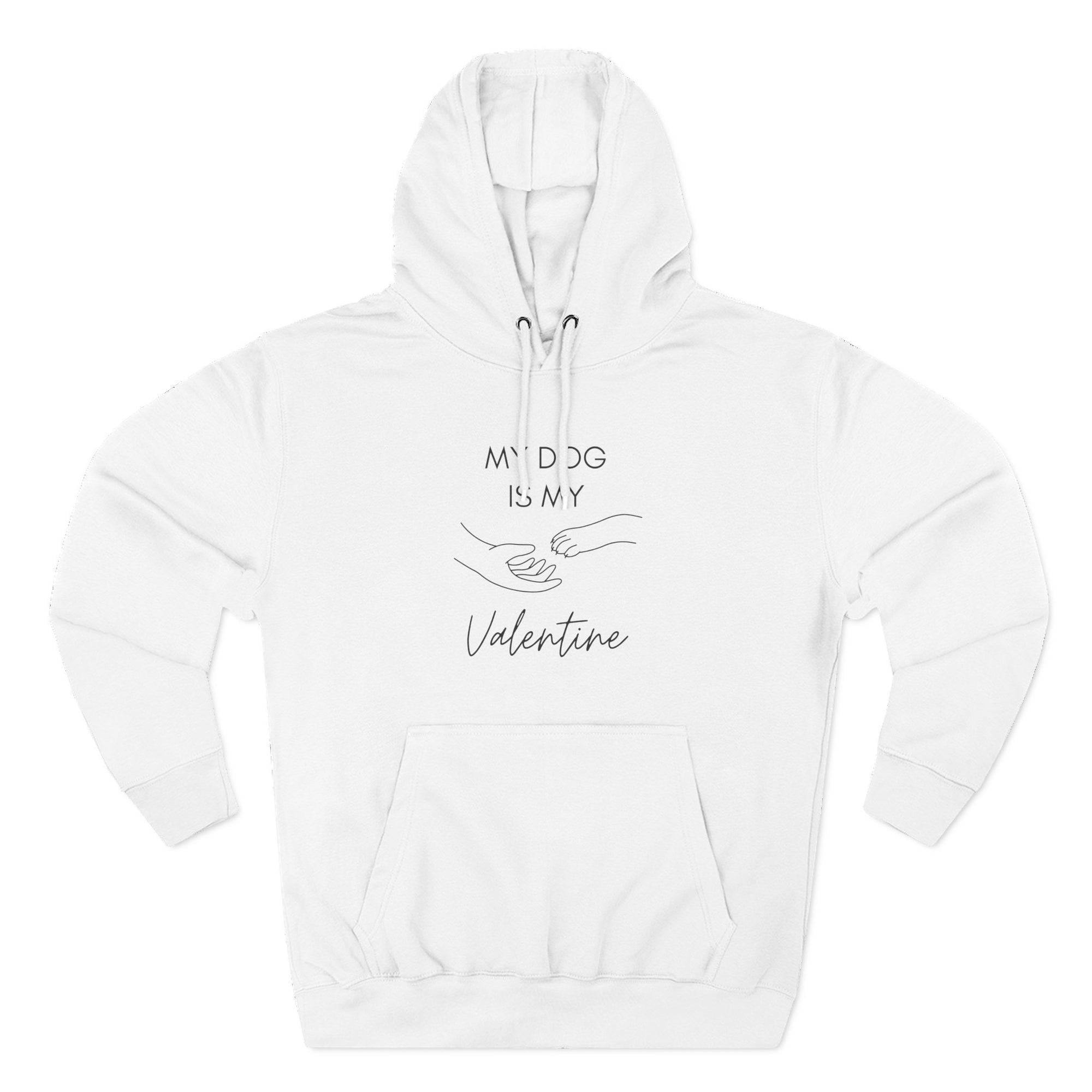 Fleece Hoodie - My Dog is My Valentine - LPDR