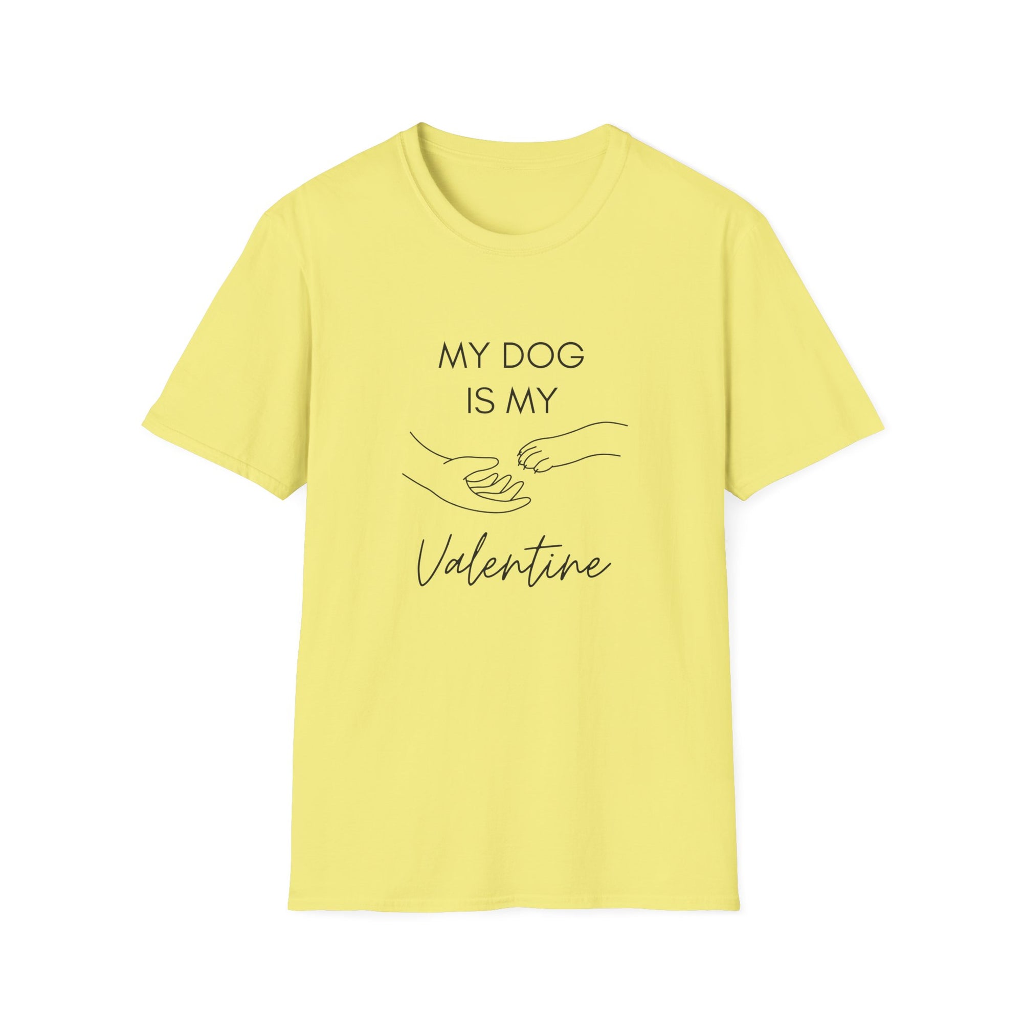 My Dog is My Valentine T-Shirt - LPDR