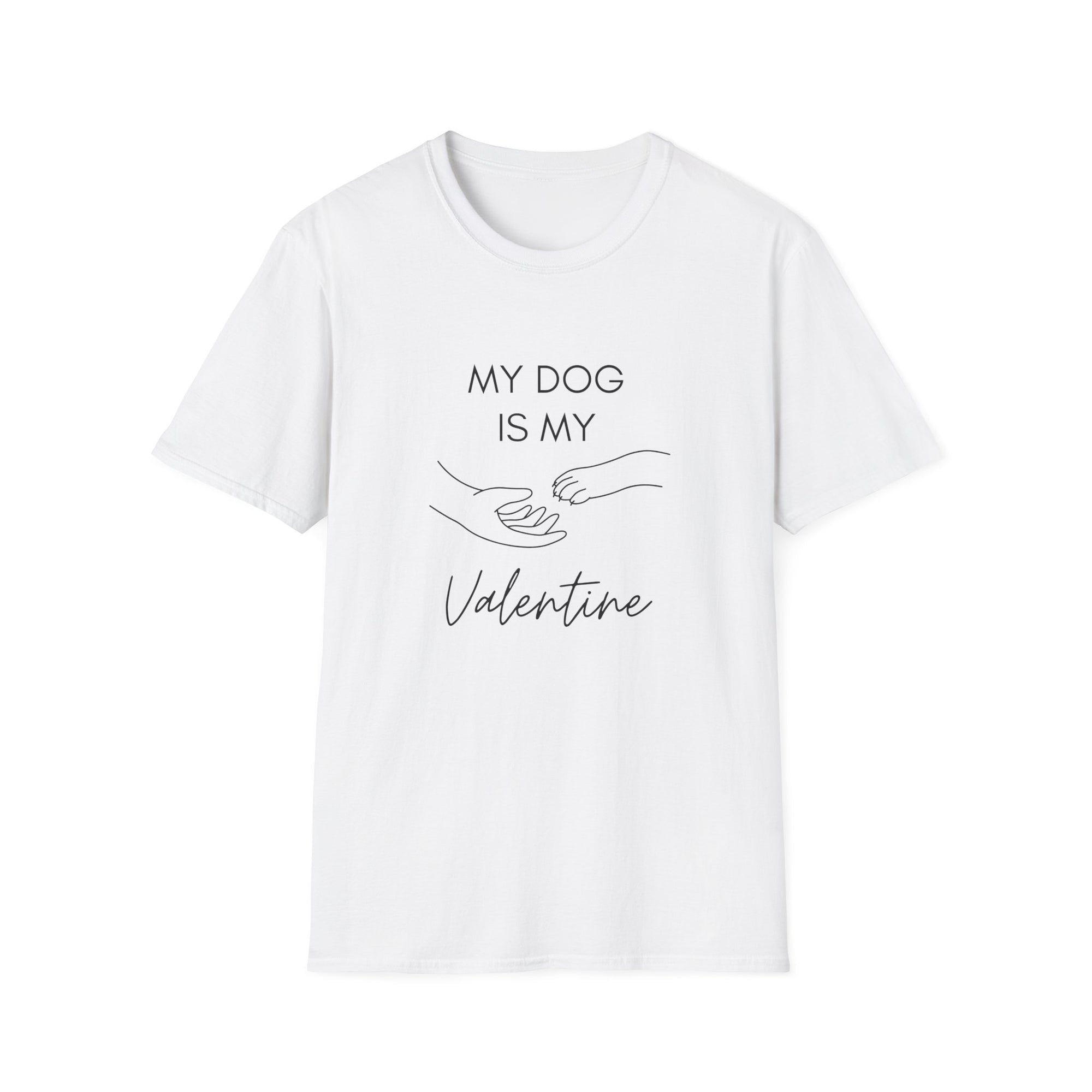 My Dog is My Valentine T-Shirt - LPDR